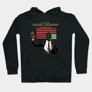 "House Of Kingpin : The Revamp Edition" Hoodie